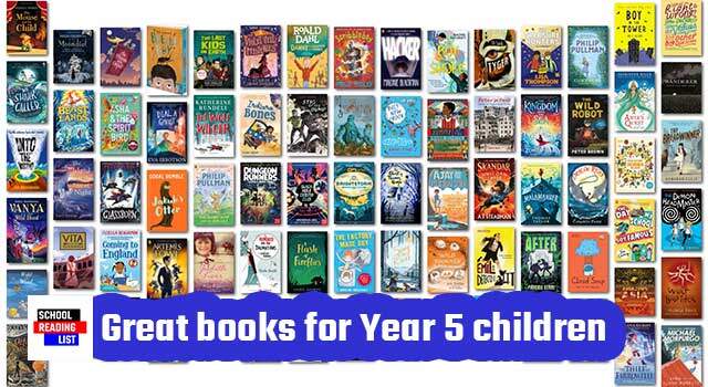 Great books for Year 5 children aged 9-10