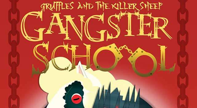 Ganster School 3 - Gruffles and the Killer Sheep by Kate Wiseman