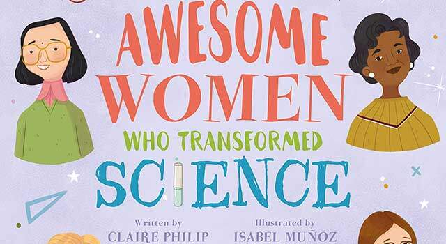 101 Awesome Women who transformed science