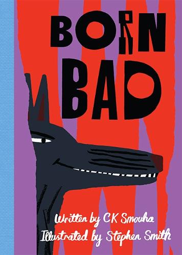 Born Bad by C K Smouha