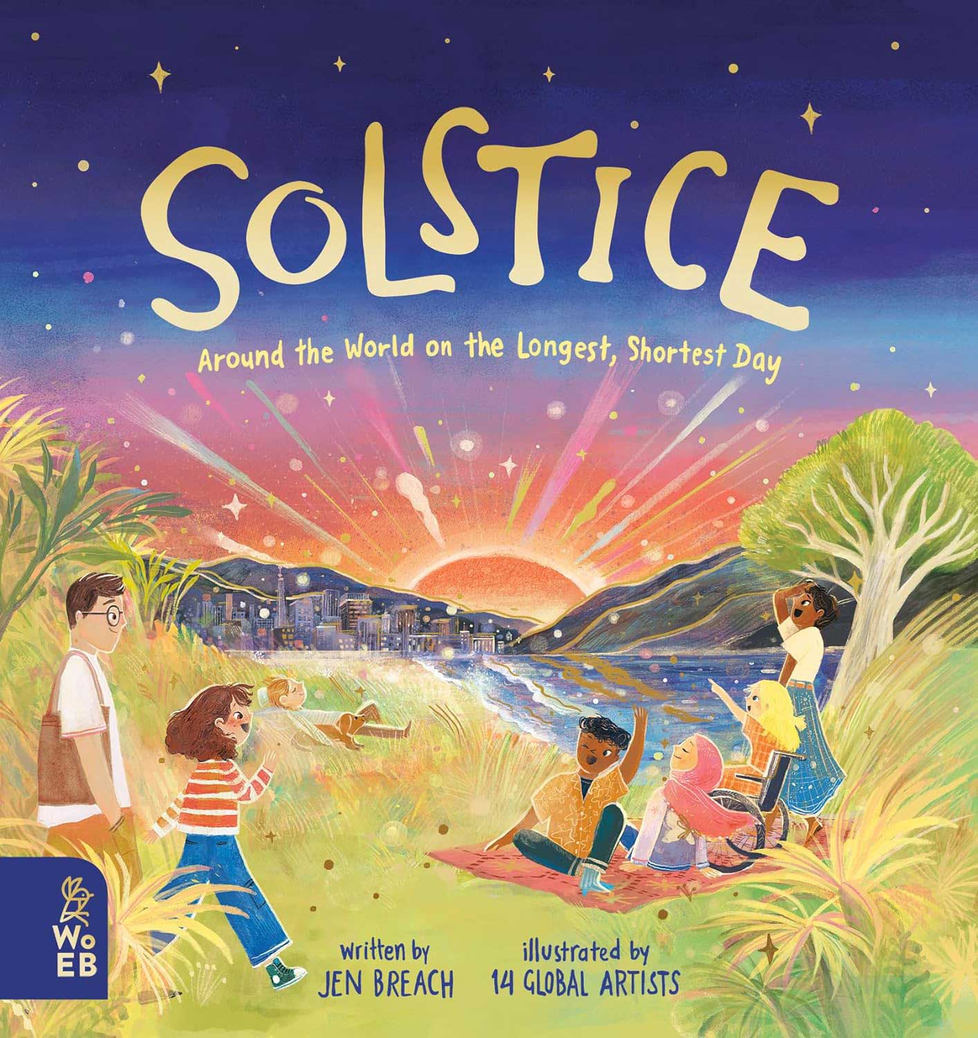 Solstice: Around The World On The Longest, Shortest Day By Jen Breach