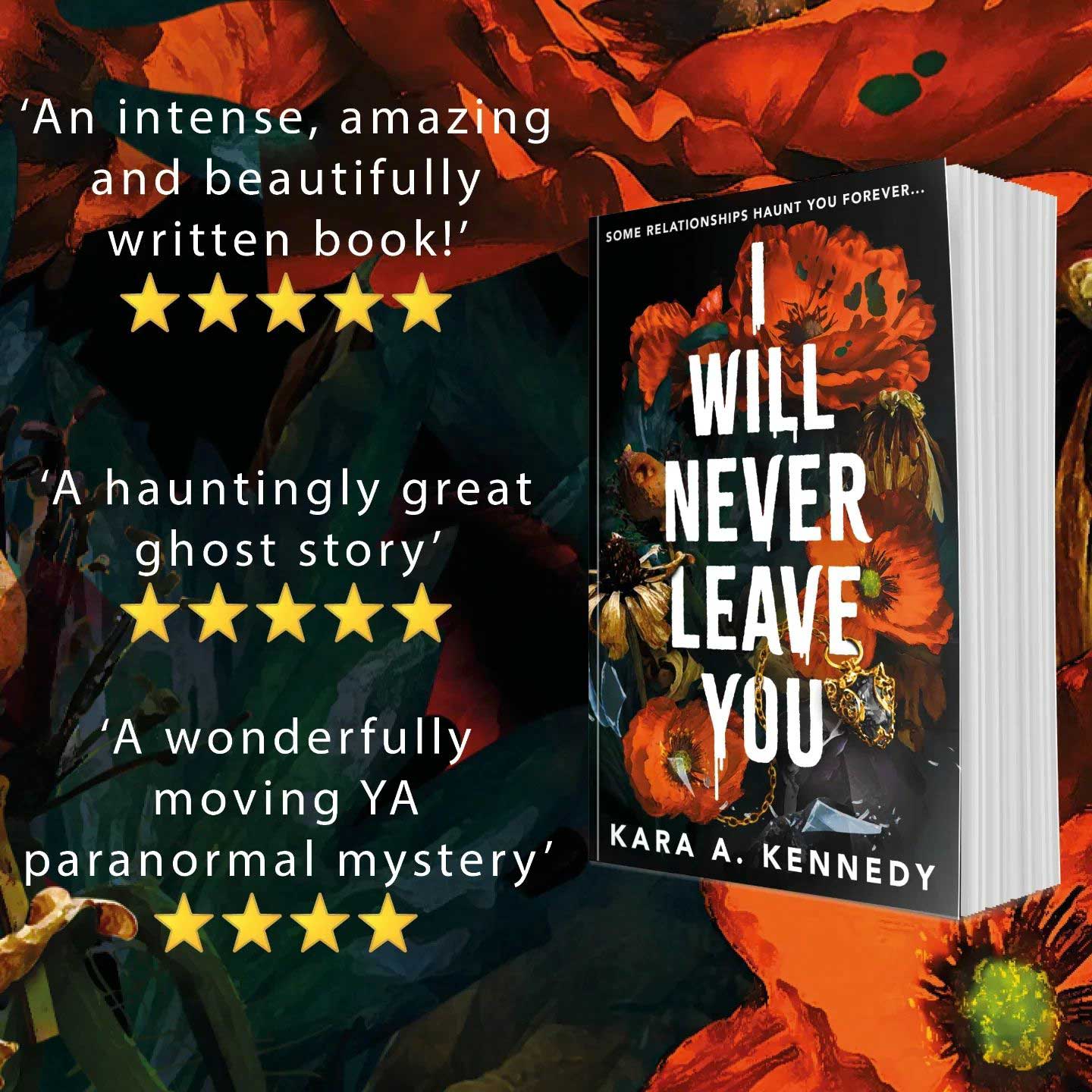 I Will Never Leave You by Kara A. Kennedy banner