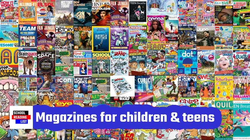 Magazines for children and teens