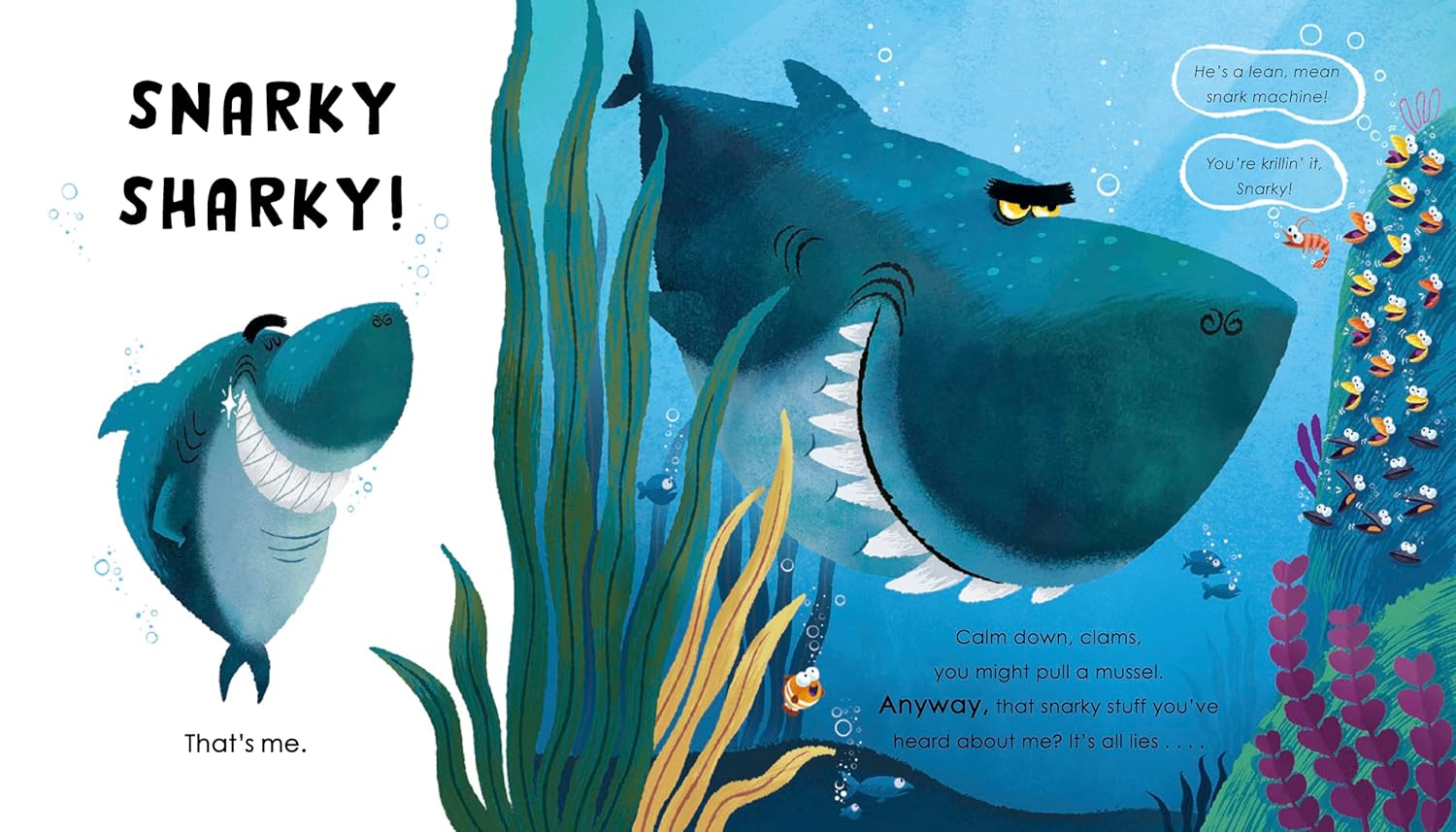 Snarky Sharky by Bethan Clarke, illustrated by Nicholas Ilie