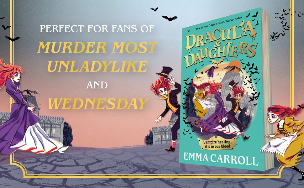 Dracula & Daughters by Emma Carroll