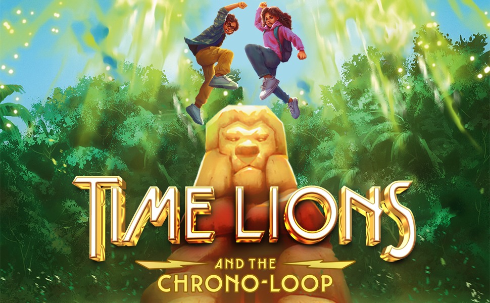 Time Lions and the Chrono-Loop by Krystal Sutherland and Martin Seneviratne