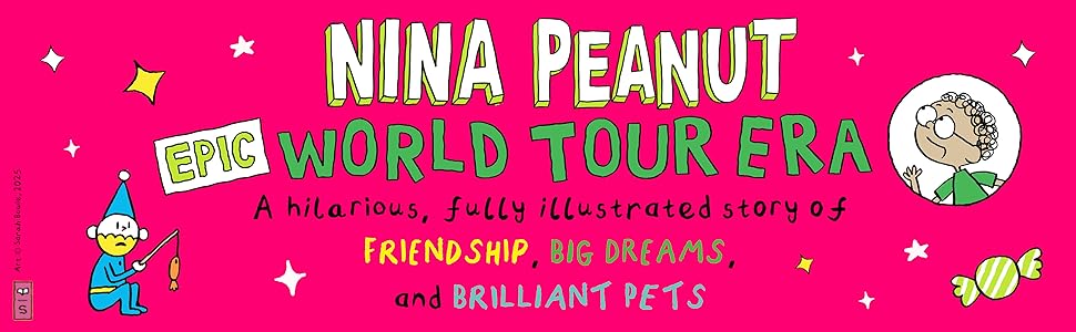Nina Peanut: Epic World Tour Era by Sarah Bowie