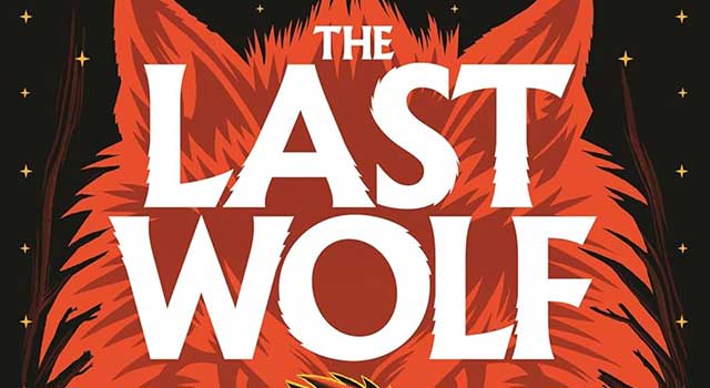 The Last Wolf by Rob Biddulph