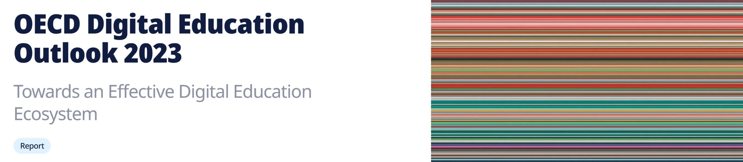 OECD Digital Education Outlook 2023Towards an Effective Digital Education Ecosystem