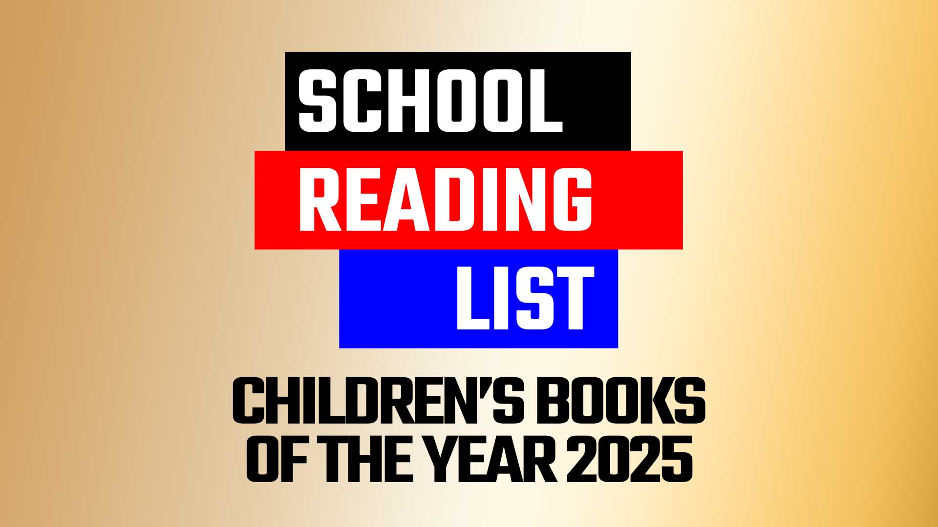 School Reading List Children's Books of the Year 2025