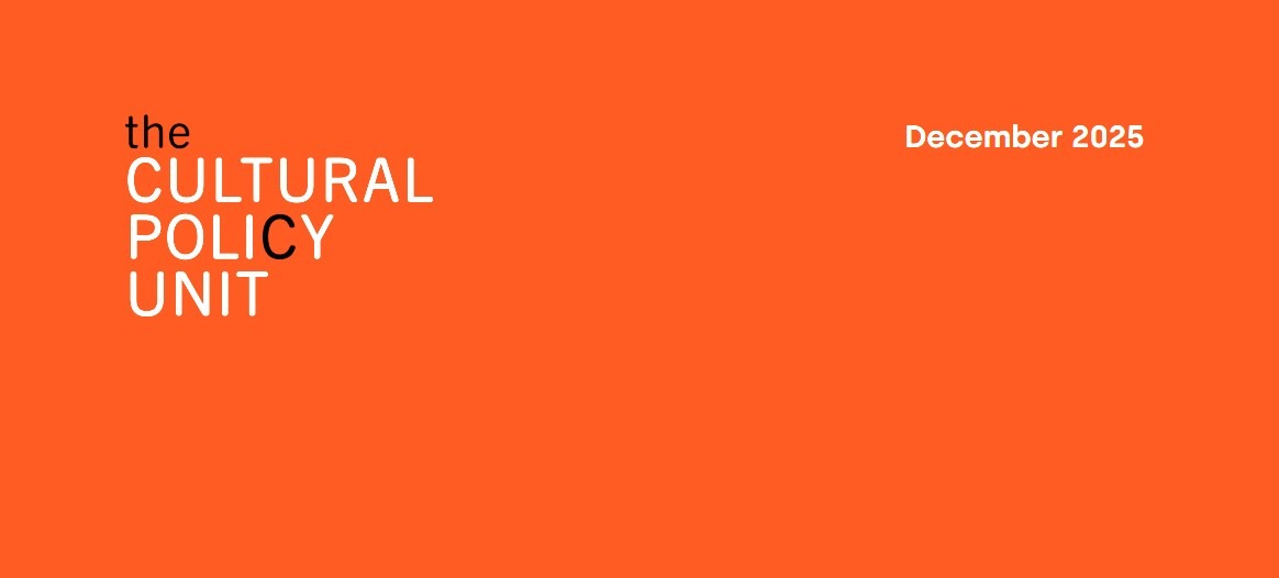 The Cultural Policy Unit Report