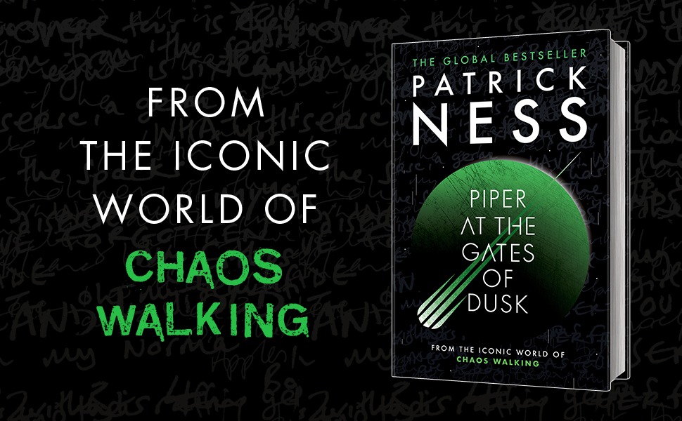 Piper at the Gates of Dusk by Patrick Ness