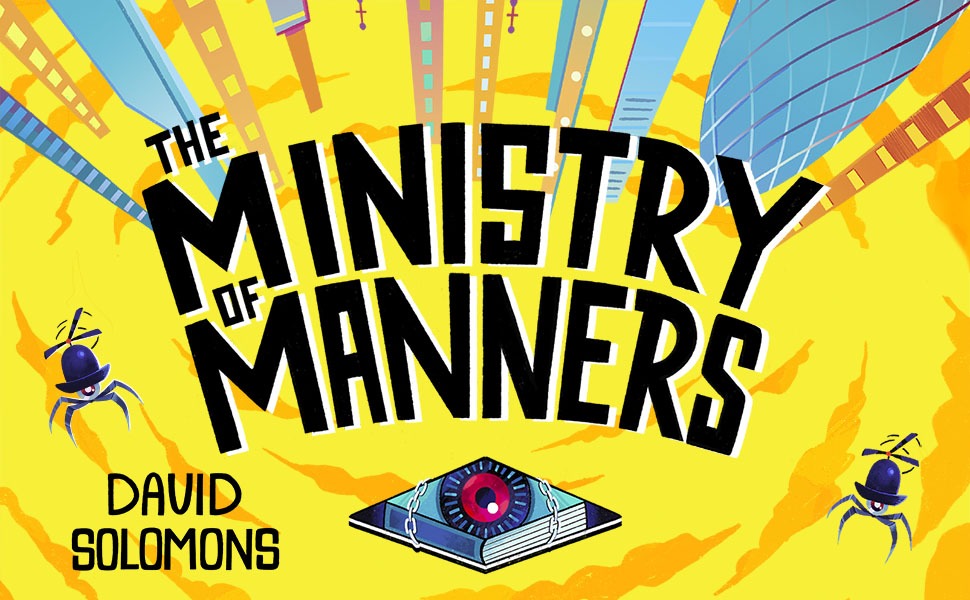The Ministry of Manners by David Solomons, illustrated by Hazem Asif