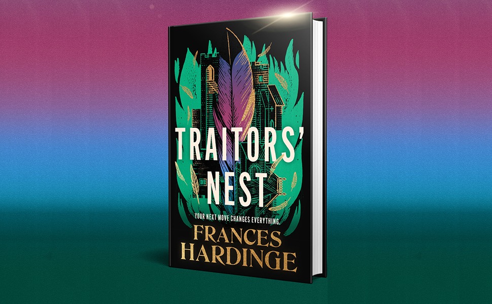 Traitors’ Nest by Frances Hardinge