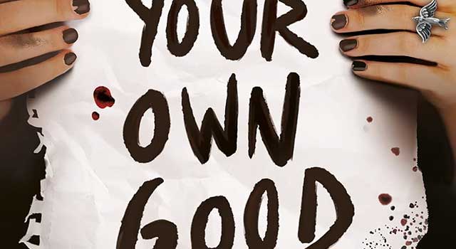 It’s For Your Own Good by Kate Francis