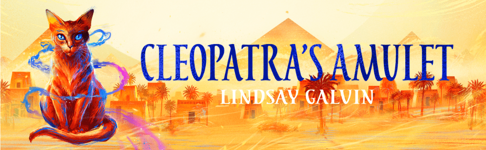 Cleopatra's Amulet by Lindsay Galvin
