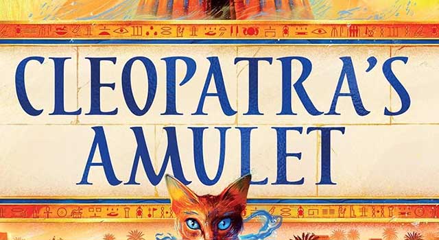 Cleopatra's Amulet by Lindsay Galvin